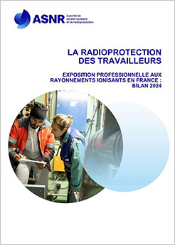 Bilan 2024 des expositions professionnelles aux rayonnements ionisants